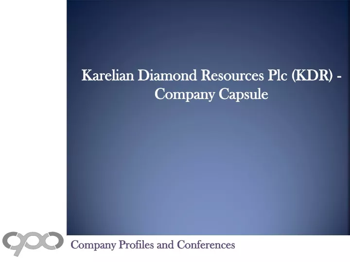 karelian diamond resources plc kdr company capsule n.