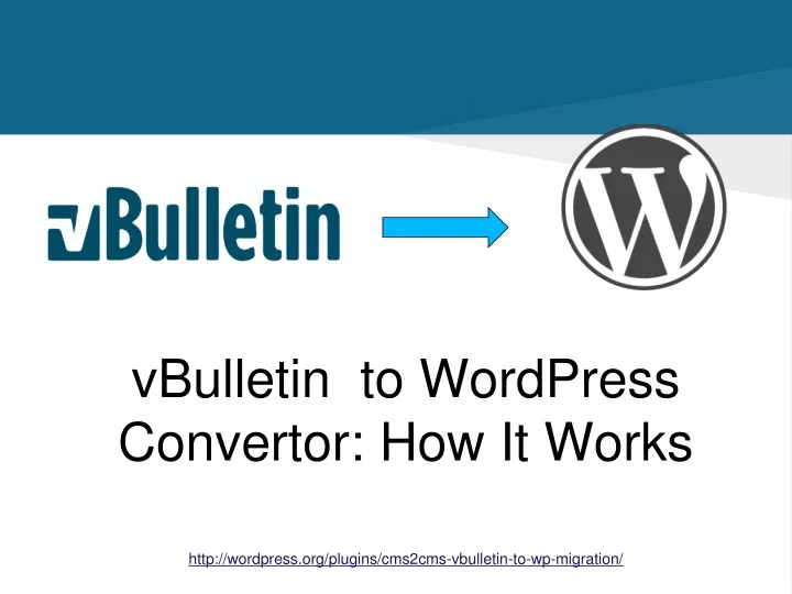 vbulletin to wordpress convertor how it works n.