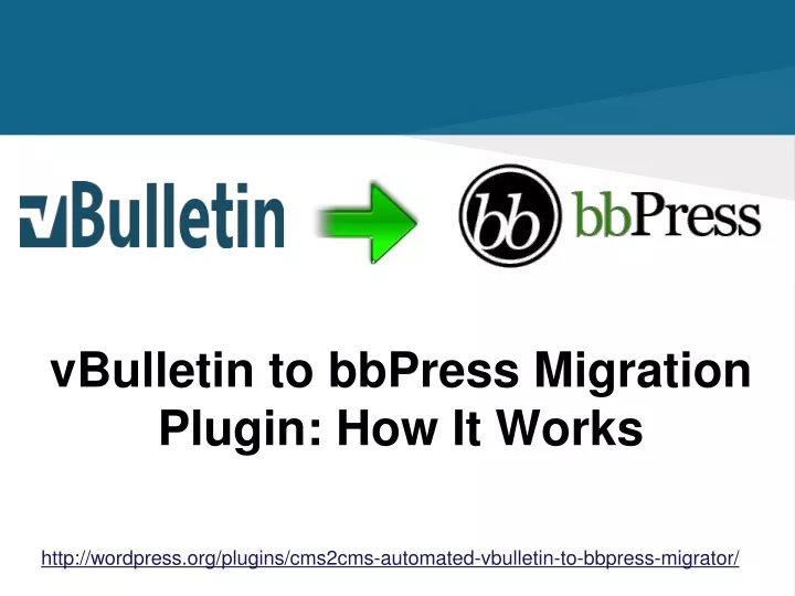 vbulletin to bbpress migration plugin how it works n.