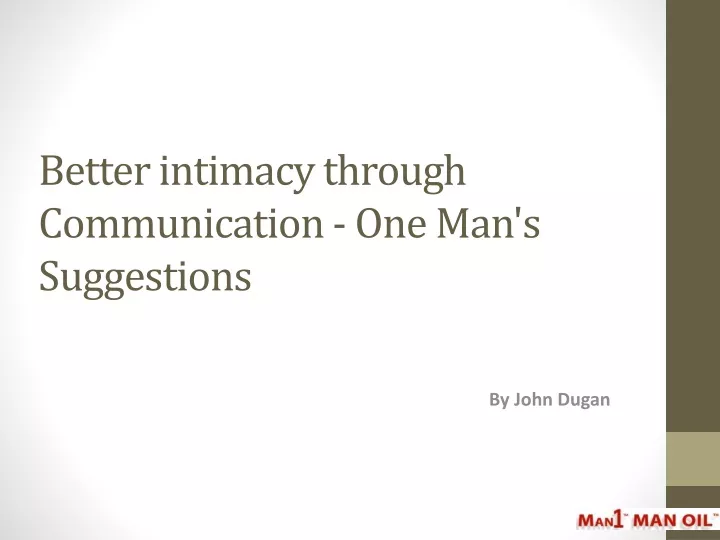 better intimacy through communication one man s suggestions n.