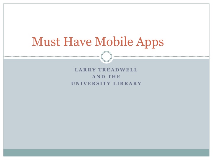 must have mobile apps n.