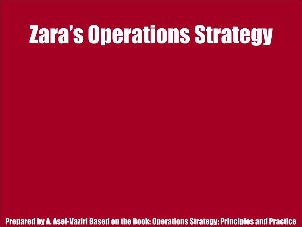 PPT - Zara's Operations Strategy PowerPoint Presentation, free download -  ID:1502339