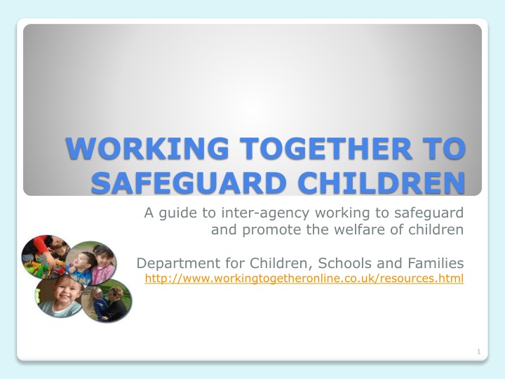 Working Together To Safeguard Children