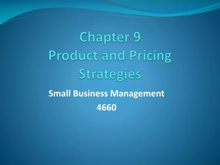 chapter 9 product and pricing strategies n.