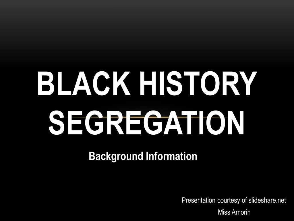 ppt black history segregation powerpoint presentation id 1510197