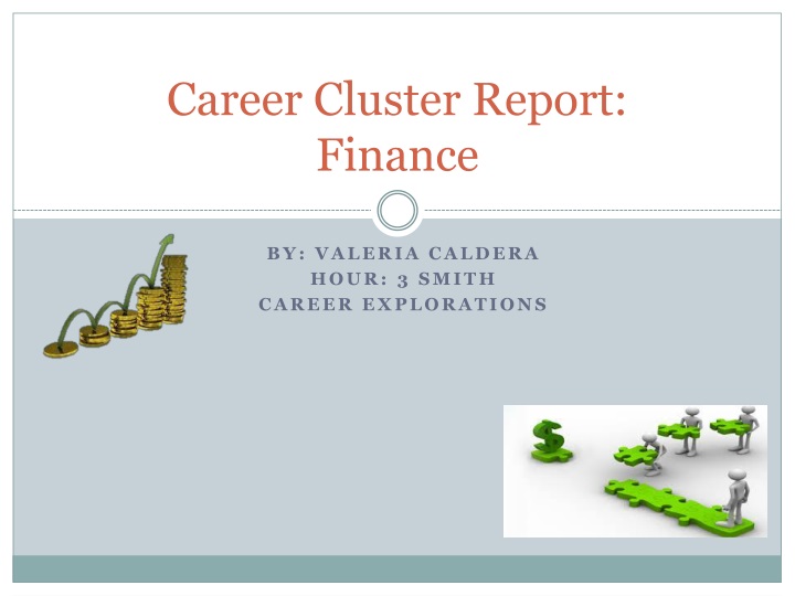 Ppt career cluster report finance powerpoint presentation free 
