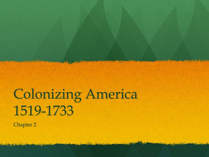 colonizing america 1519 1733 n.