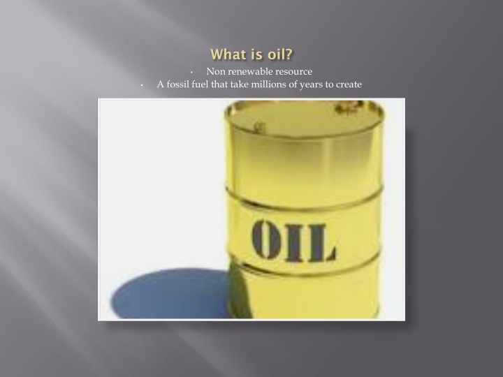 PPT What is oil? PowerPoint Presentation, free download ID1516094