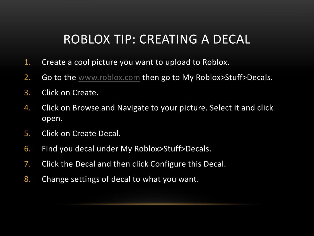 Ppt Roblox Tip Creating A Decal Powerpoint Presentation Free Download Id 1517789 - roblox decals images