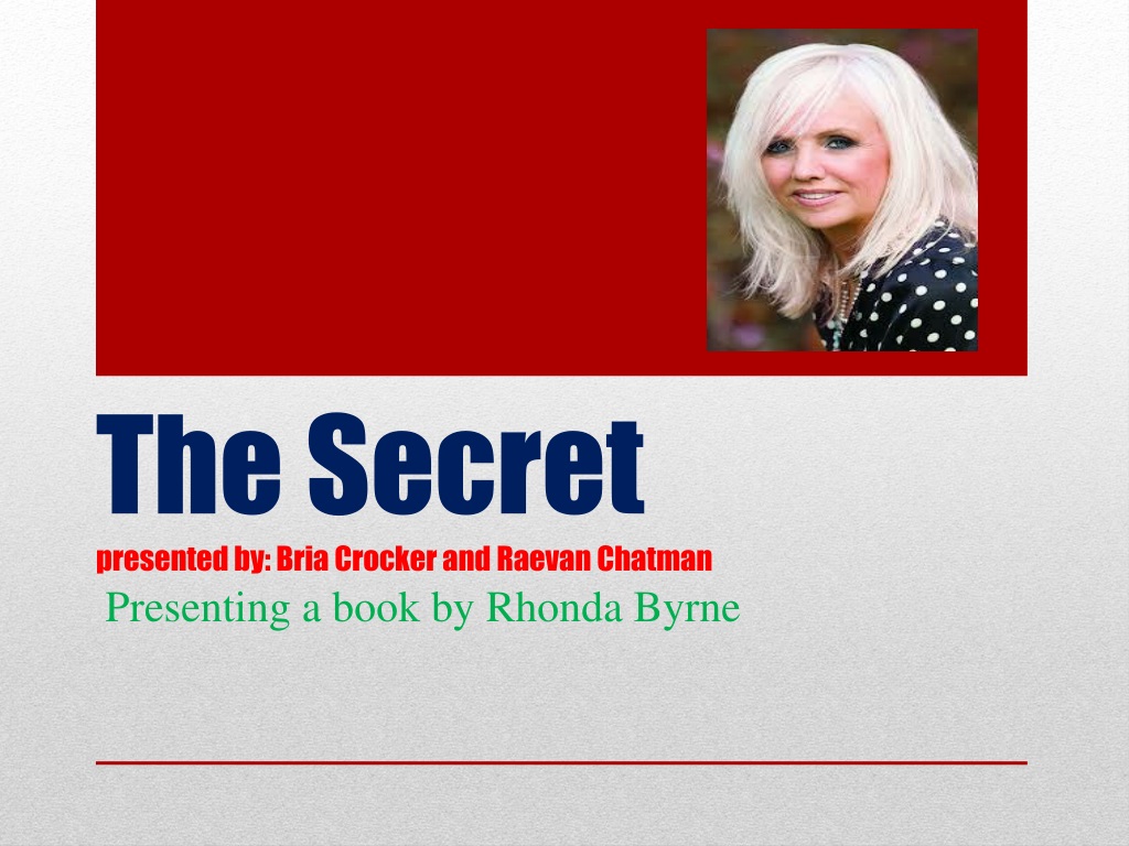 the secret book by rhonda byrne ppt The magic by rhonda bryne book review group – ix london, simon.
