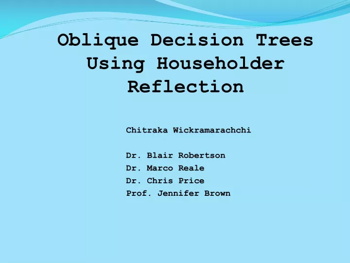 PPT Oblique Decision Trees Using Householder Reflection PowerPoint Presentation ID1522200