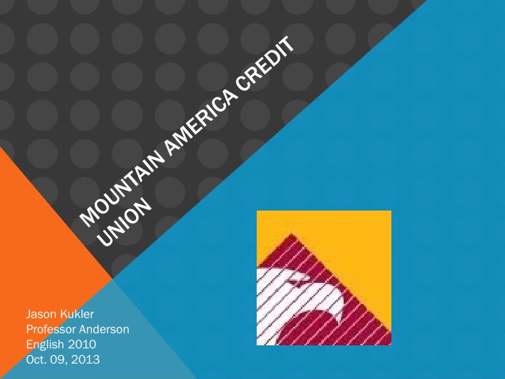 PPT Mountain America Credit Union PowerPoint Presentation, free