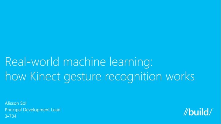 ppt real world machine learning how kinect gesture recognition how kinect works