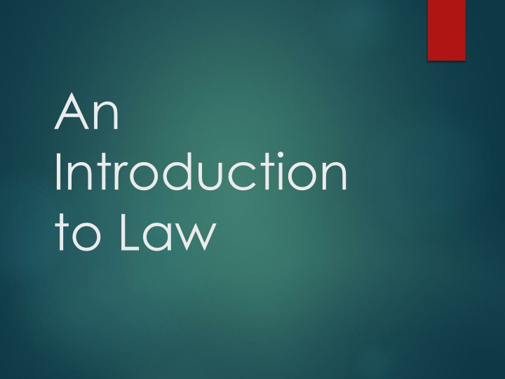 PPT - An Introduction to Law PowerPoint Presentation, free ...