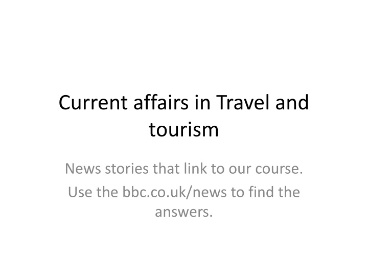 current affairs in travel and tourism n.