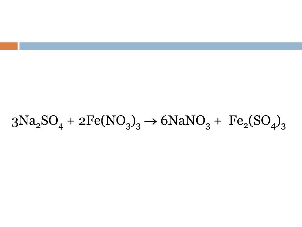 Na2so3 c. Fe2(so4)3+nano3. Fe2(so4)3. Na2so4 nano3. Как получить nano3.