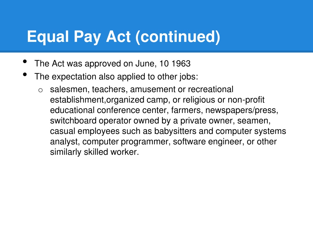Equal Pay Act of 1963: Overview, Benefits, Criticisms, FAQ