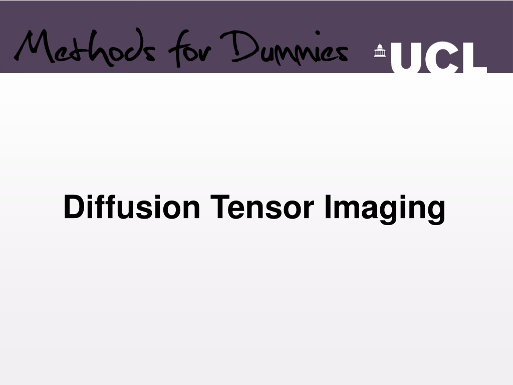 PPT - Diffusion Tensor Imaging PowerPoint Presentation, free