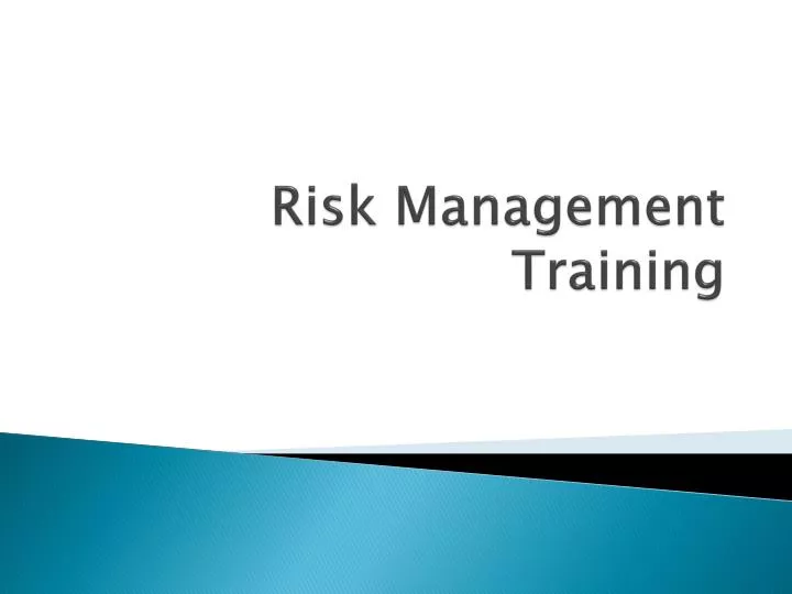 PPT - Risk Management Training PowerPoint Presentation, free download