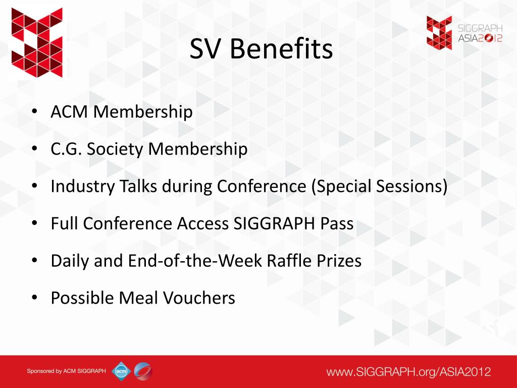 PPT - SIGGRAPH Asia 2012 Student Volunteers Program SV Orientation ...