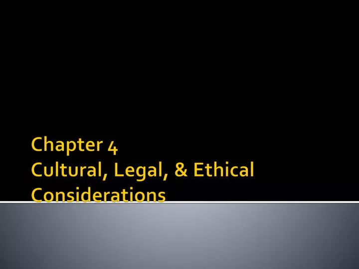 chapter 4 legal and ethical