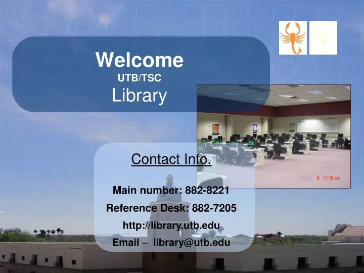 Ppt Welcome Utb Tsc Library Powerpoint Presentation Free