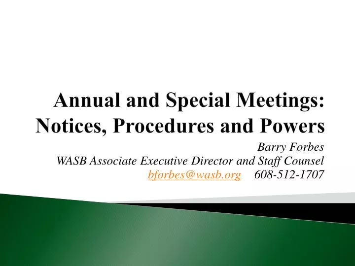 annual and special meetings notices procedures and powers n.