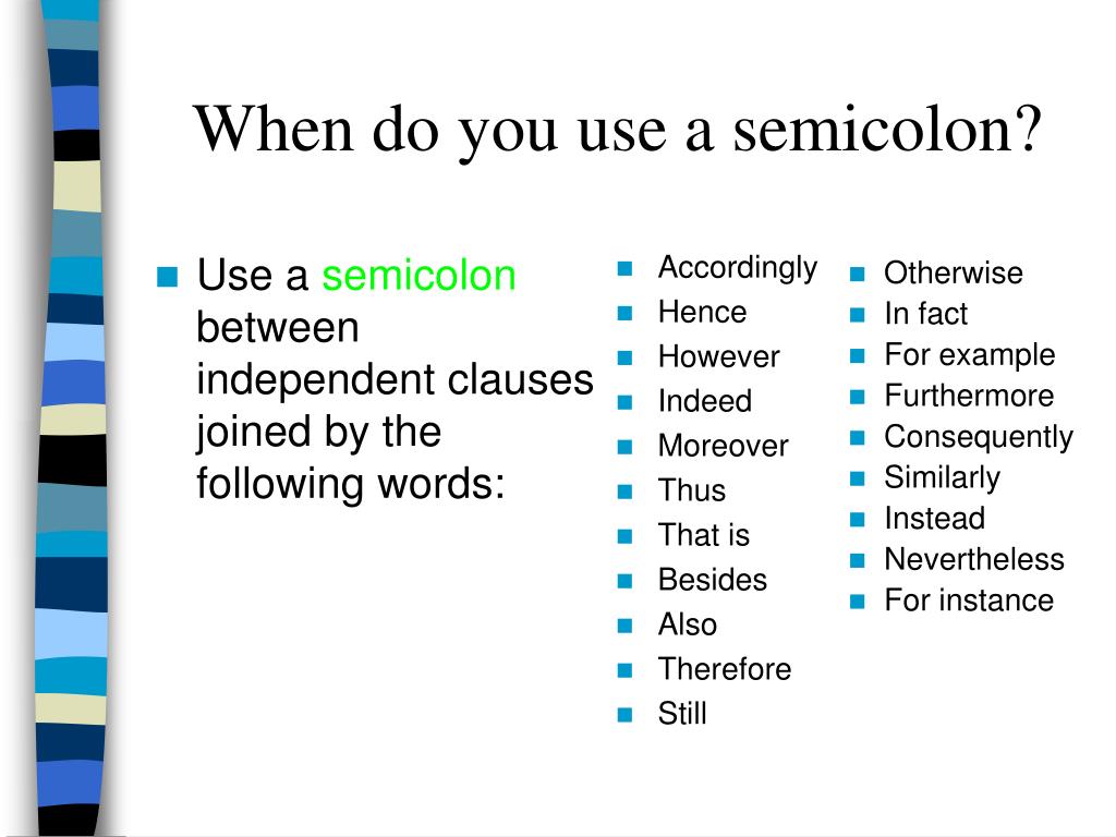 what does a semicolon mean in a function