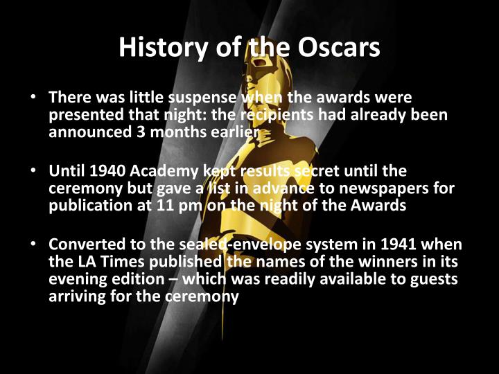 a history of the oscars It is the focus of the contemporary oscars experience and the mainstay of today’s awards ceremonies, gala events and premieres around the world the iconic red carpet sets the movie stars who. a history of the oscars It is the focus of the contemporary oscars experience and the mainstay of today’s awards ceremonies, gala events and premieres around the world the iconic red carpet sets the movie stars who.