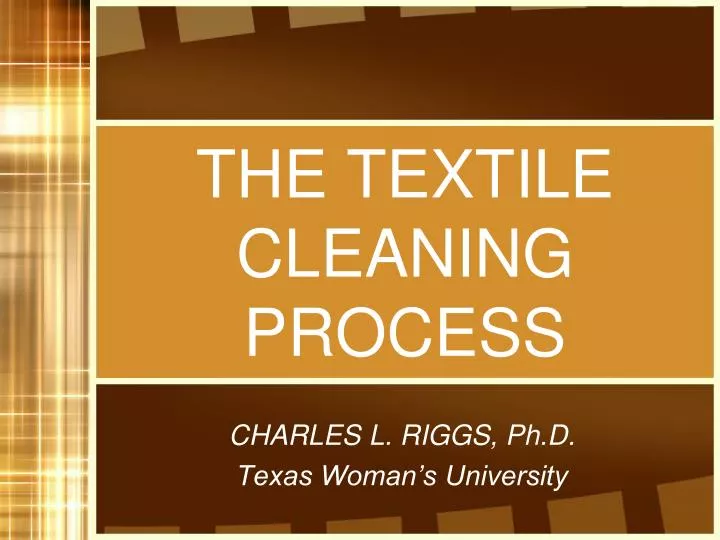 the textile cleaning process n.