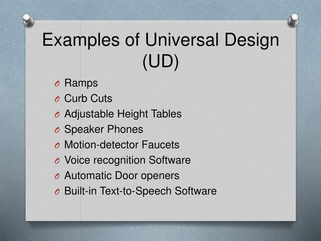 Universal designs. Examples of Universal Design. Universal Design principles. What is Universal Design. Curb Cut.