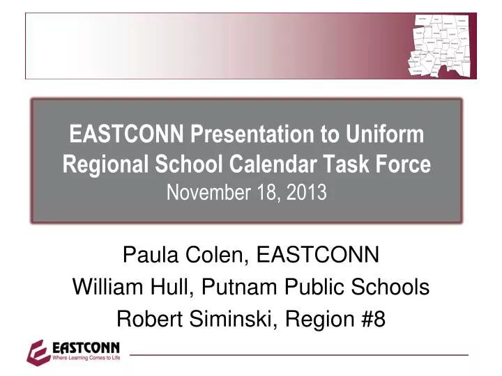 PPT EASTCONN Presentation to Uniform Regional School Calendar Task