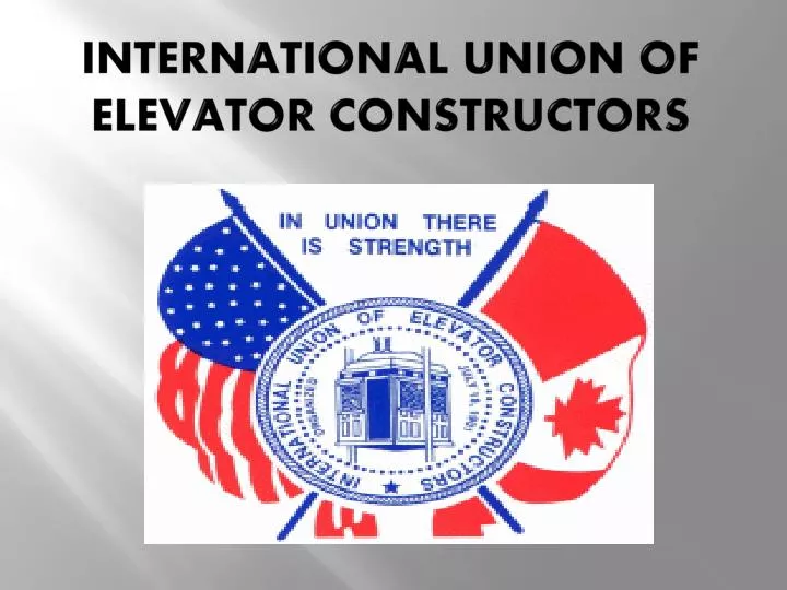 ppt-international-union-of-elevator-constructors-powerpoint-presentation-id-1540712