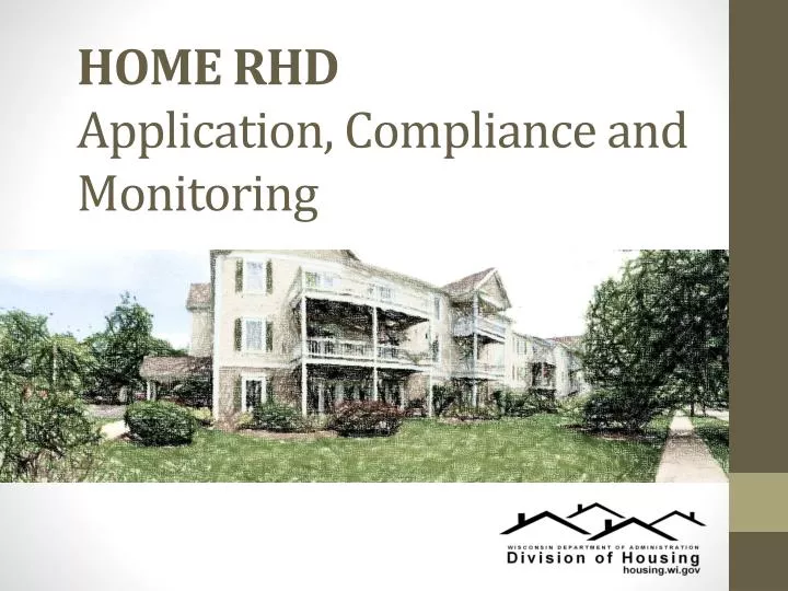 home rhd application compliance and monitoring n.