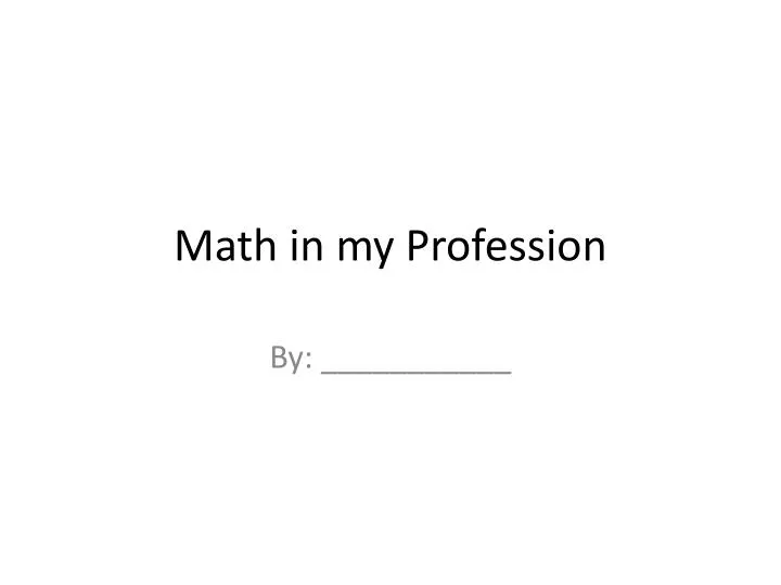 math in my profession n.