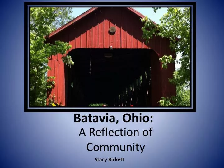 PPT - Batavia, Ohio: PowerPoint Presentation, free download - ID:1544393