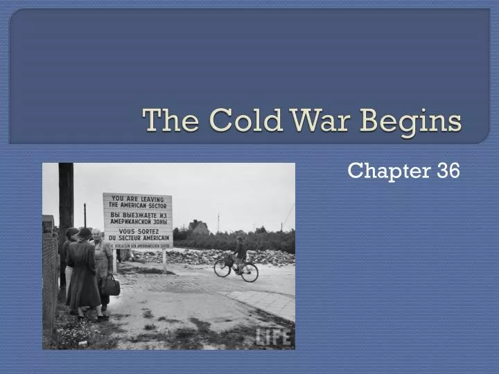PPT The Cold War Begins PowerPoint Presentation, free download ID