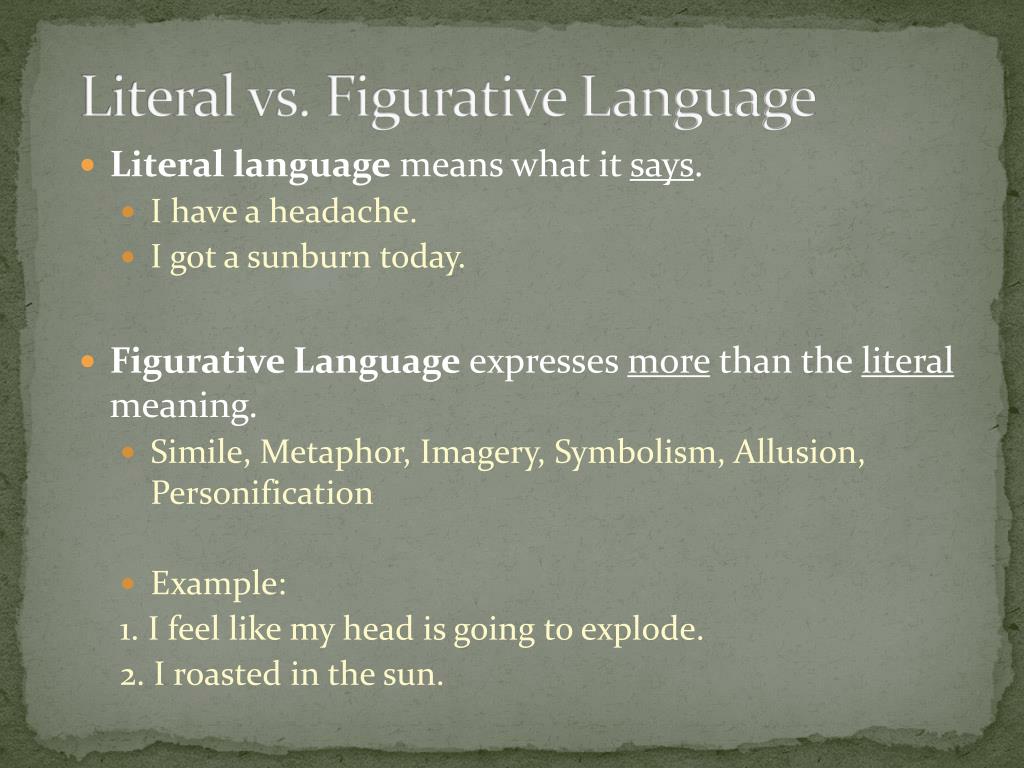PPT - Literal vs. Figurative Meanings PowerPoint Presentation, free  download - ID:1545534