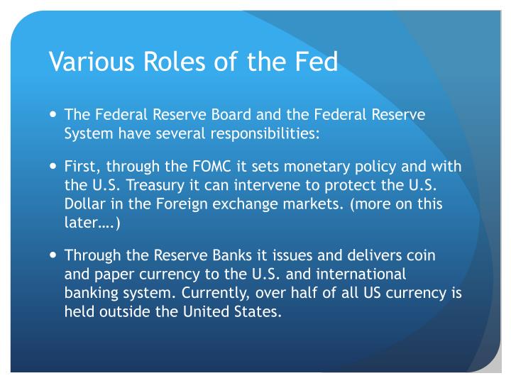 the main responsibilities of the federal reserve system the main responsibilities of the federal reserve system