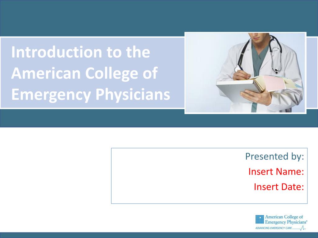PPT Introduction to the American College of Emergency Physicians