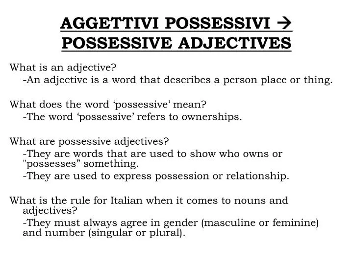 images Possessive Adjectives Italian ppt aggettivi possessivi possessive