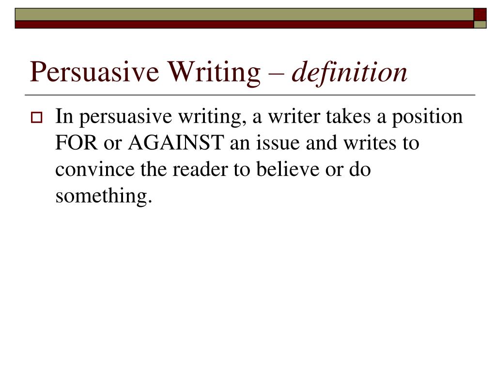 persuasive writing definition education