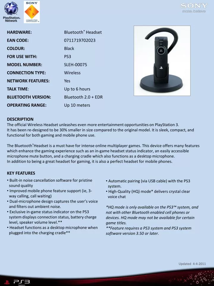 PPT - HARDWARE: Bluetooth ® Headset EAN CODE: 0711719702023 COLOUR: Black  FOR USE WITH: PS3 MODEL NUMBER: SLEH-00075 PowerPoint Presentation -  ID:1548574