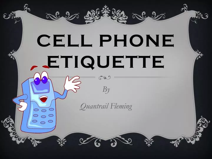 PPT Cell Phone Etiquette PowerPoint Presentation, free download ID