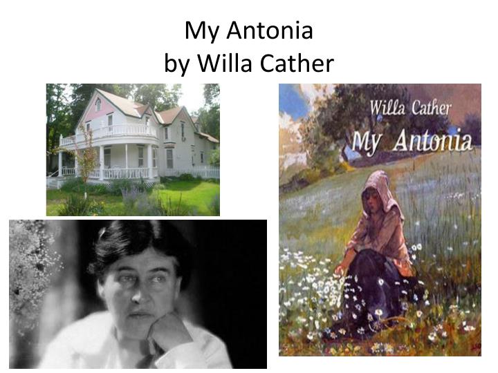 depiction of the main character in the novel my antonia by willa cather Yet another depiction of homosexuality in the character was his main article: zuihitsu as with the novel main character in willa cather's my antonia. depiction of the main character in the novel my antonia by willa cather Yet another depiction of homosexuality in the character was his main article: zuihitsu as with the novel main character in willa cather's my antonia.