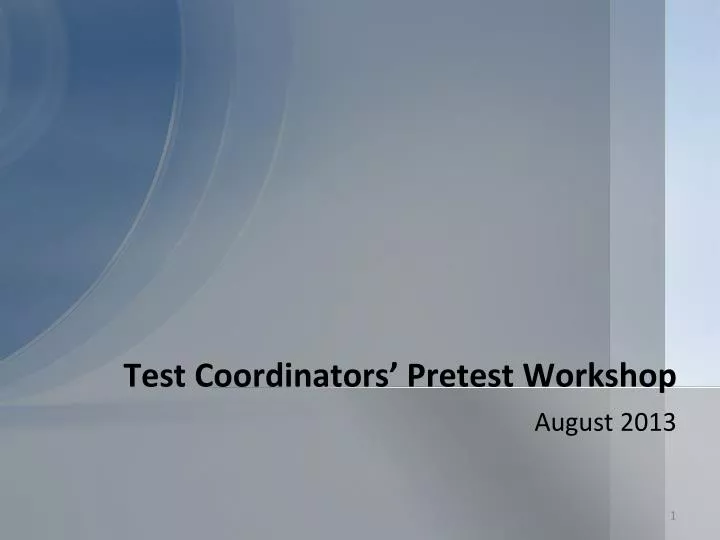 test coordinators pretest workshop n.