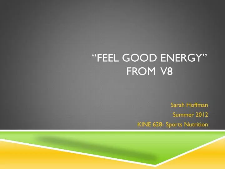 feel good energy from v8 n.