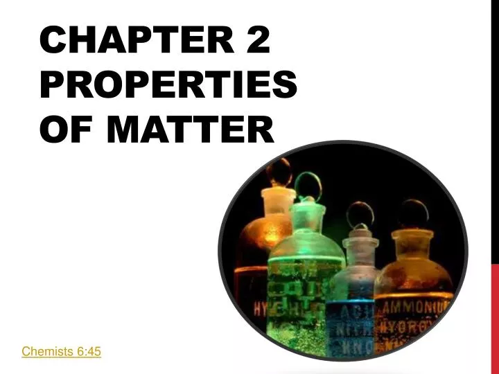 PPT - Chapter 2 Properties of Matter PowerPoint Presentation, free ...