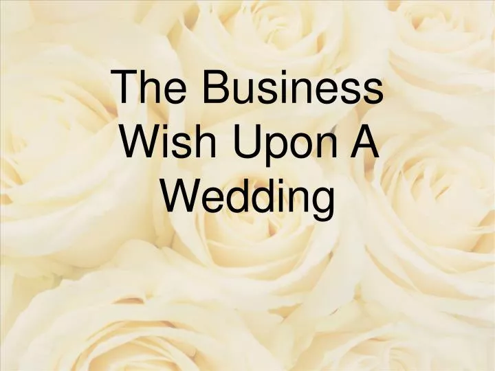 the business wish upon a wedding n.