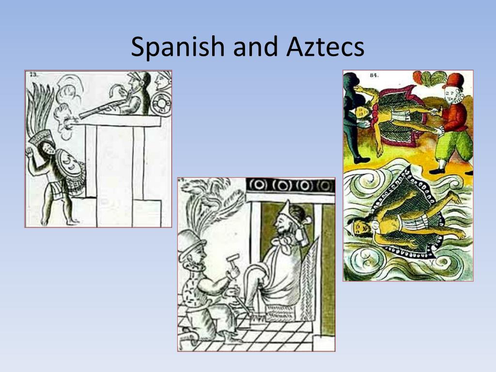 Spanish Aztec Mix PPT - First Global Age: Europe to Asia PowerPoint Presentation, free ...